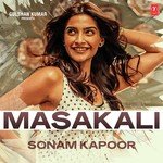 Masakali - Sonam Kapoor - Vineet Singh Song Download